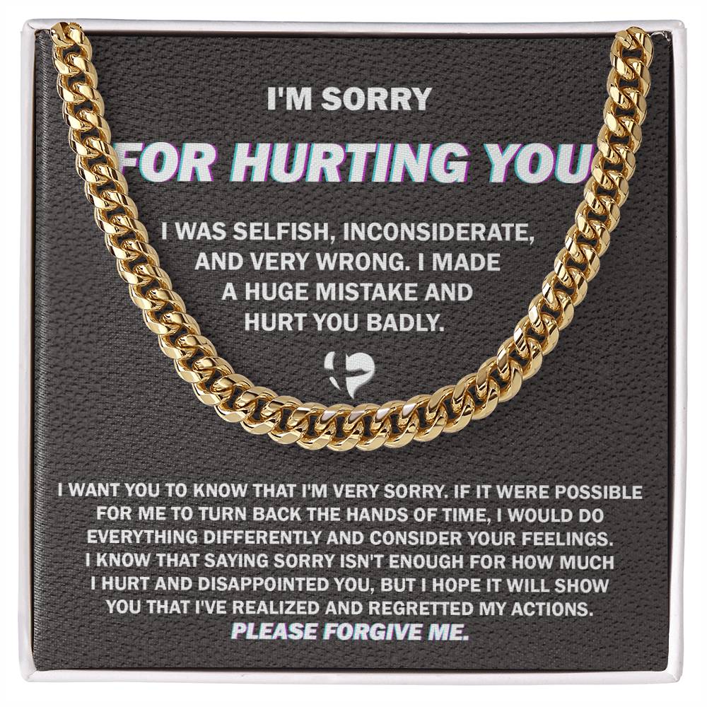 Sorry My Man -Hurt You Badly-Cuban Chain