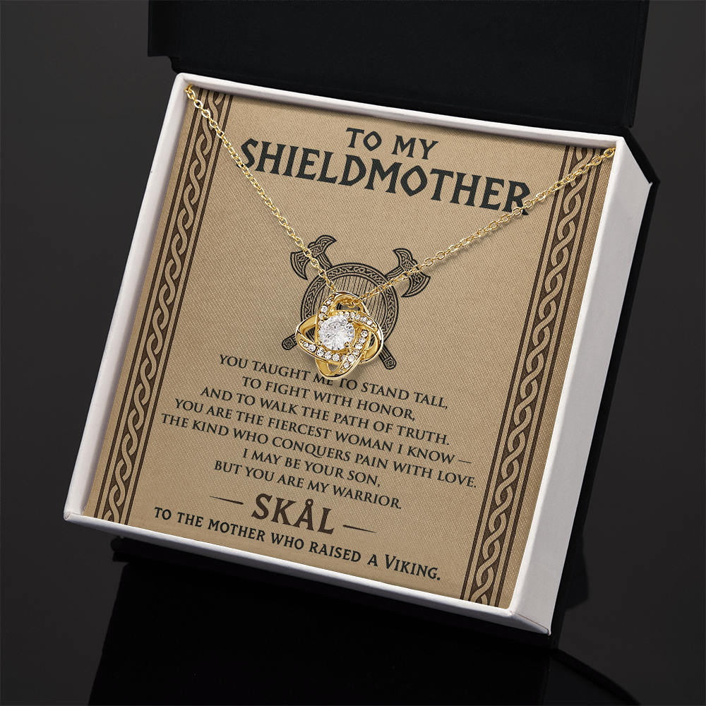 To My Shieldmother - Mom You Are My Warrior