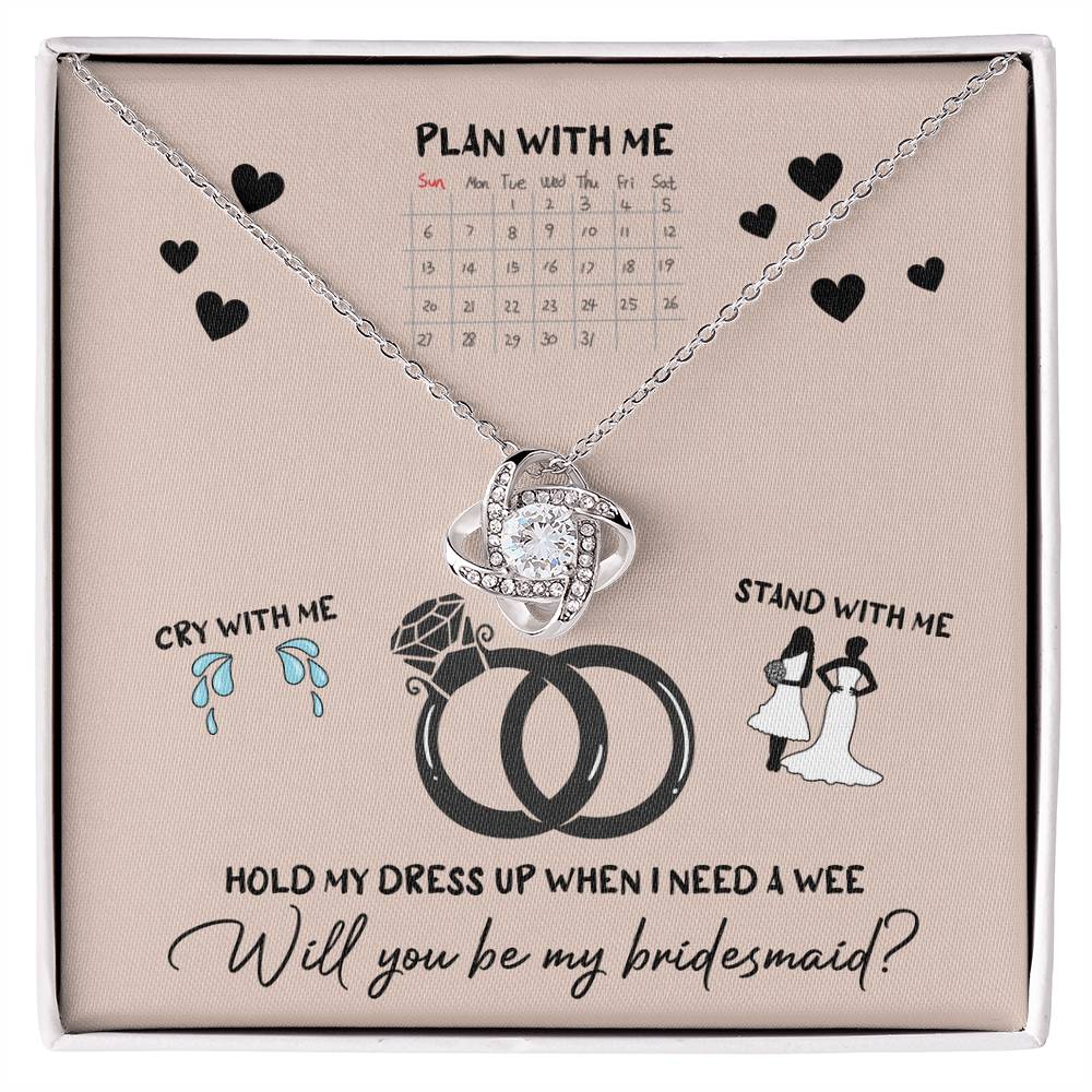 Bridesmaid-Will You Be 2