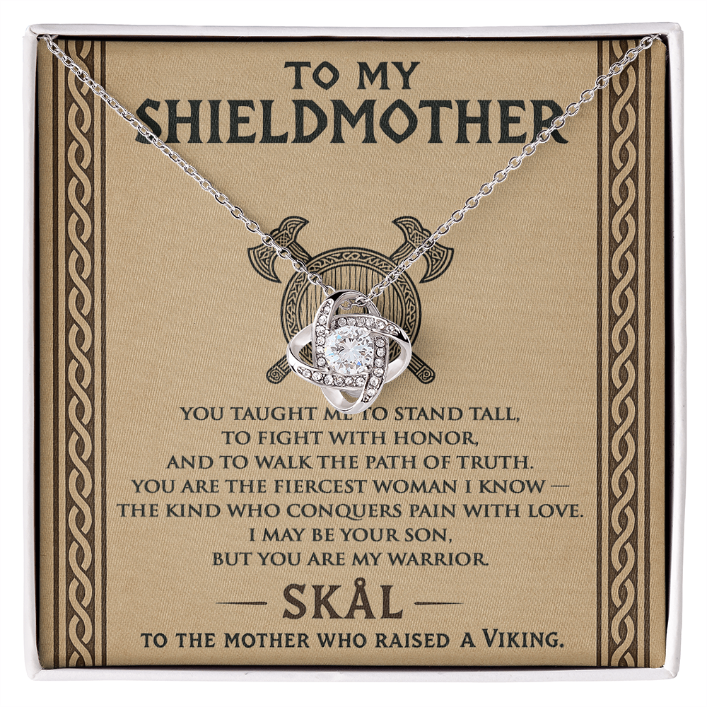 To My Shieldmother - Mom You Are My Warrior
