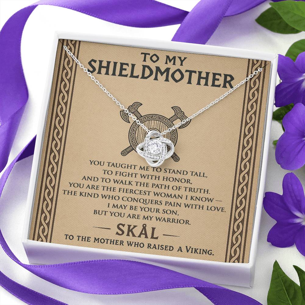 To My Shieldmother - Mom You Are My Warrior