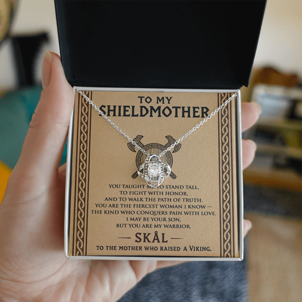 To My Shieldmother - Mom You Are My Warrior