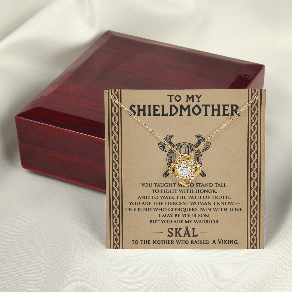 To My Shieldmother - Mom You Are My Warrior