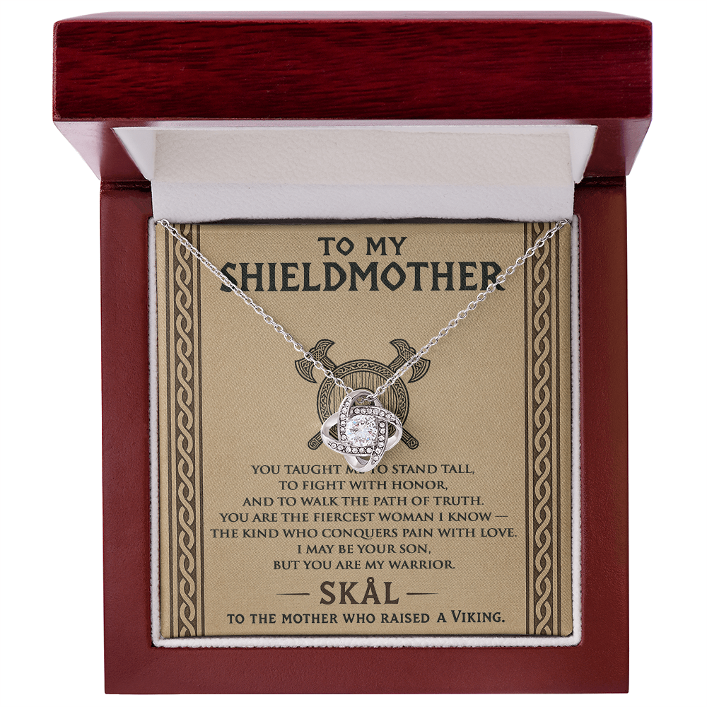 To My Shieldmother - Mom You Are My Warrior