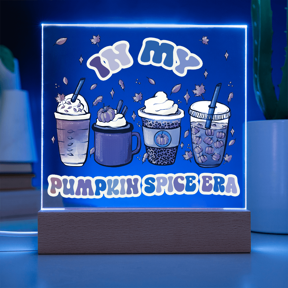 Pumpkin Spice Era-Acrylic