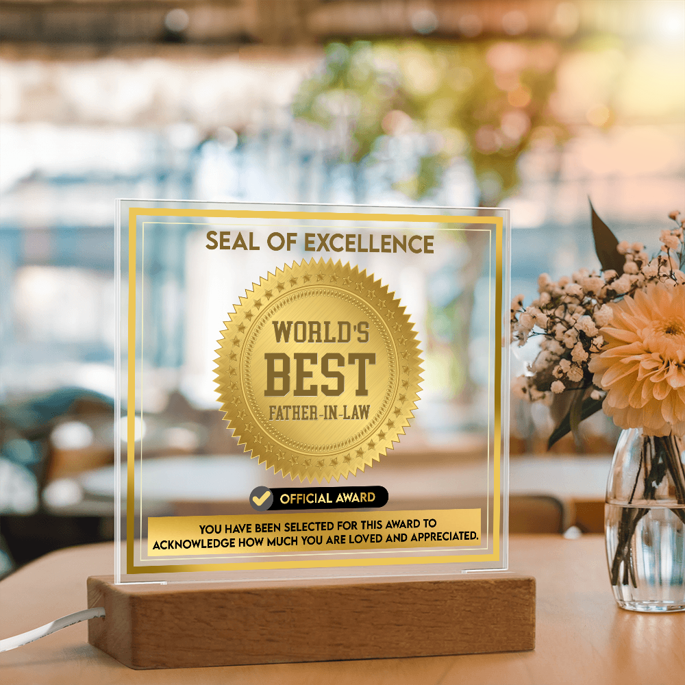 Father-In-Law-Seal Of Excellence-Acrylic