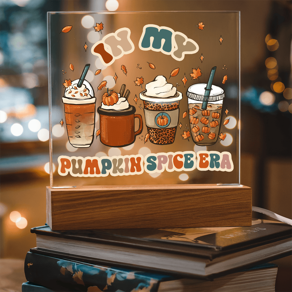 Pumpkin Spice Era-Acrylic