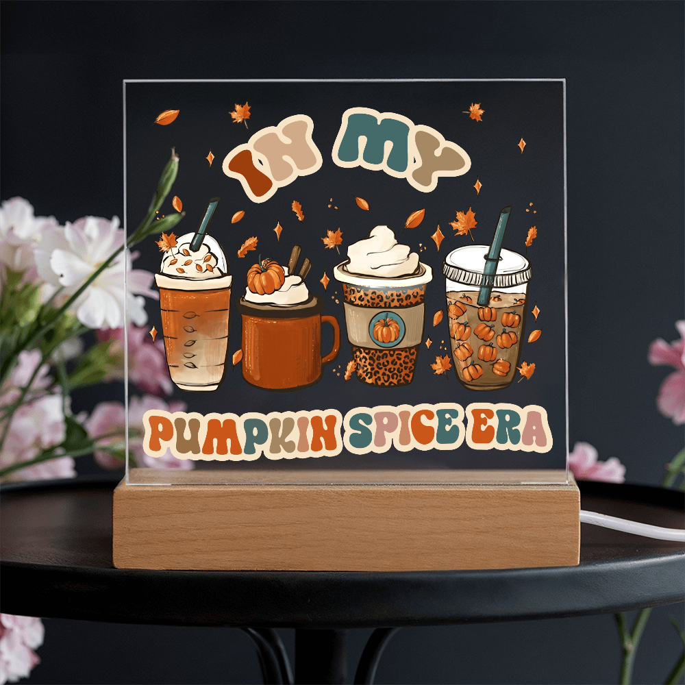 Pumpkin Spice Era-Acrylic