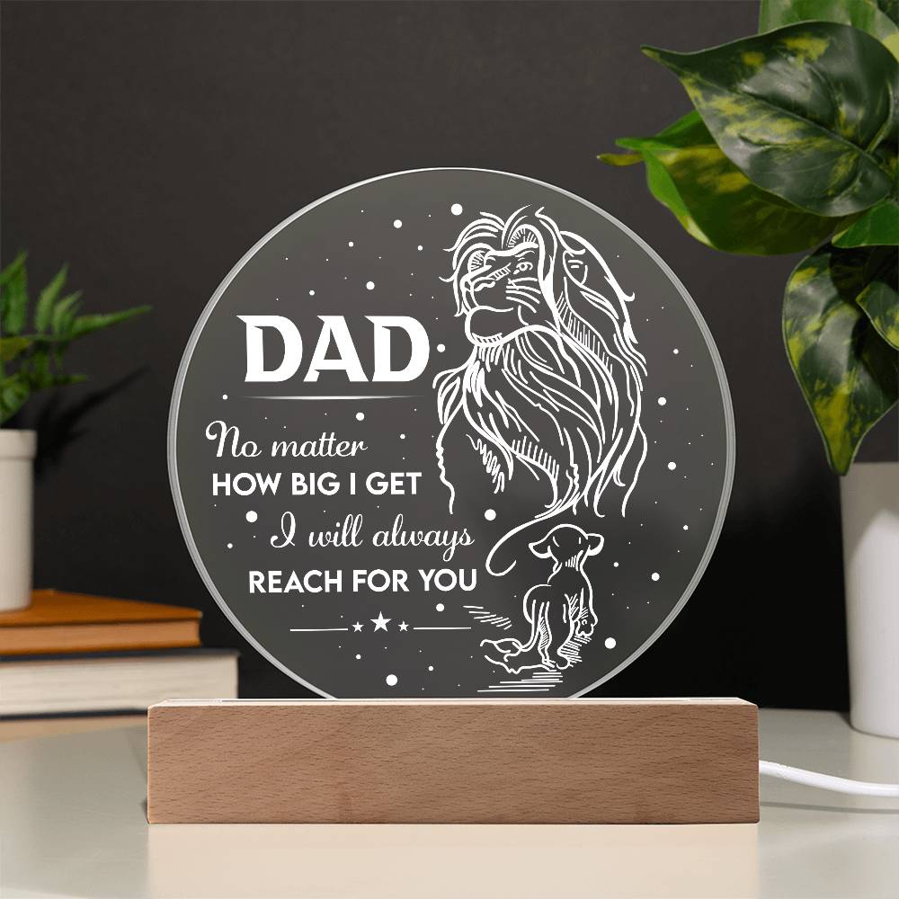 Dad-Reach For You-Circle Acrylic