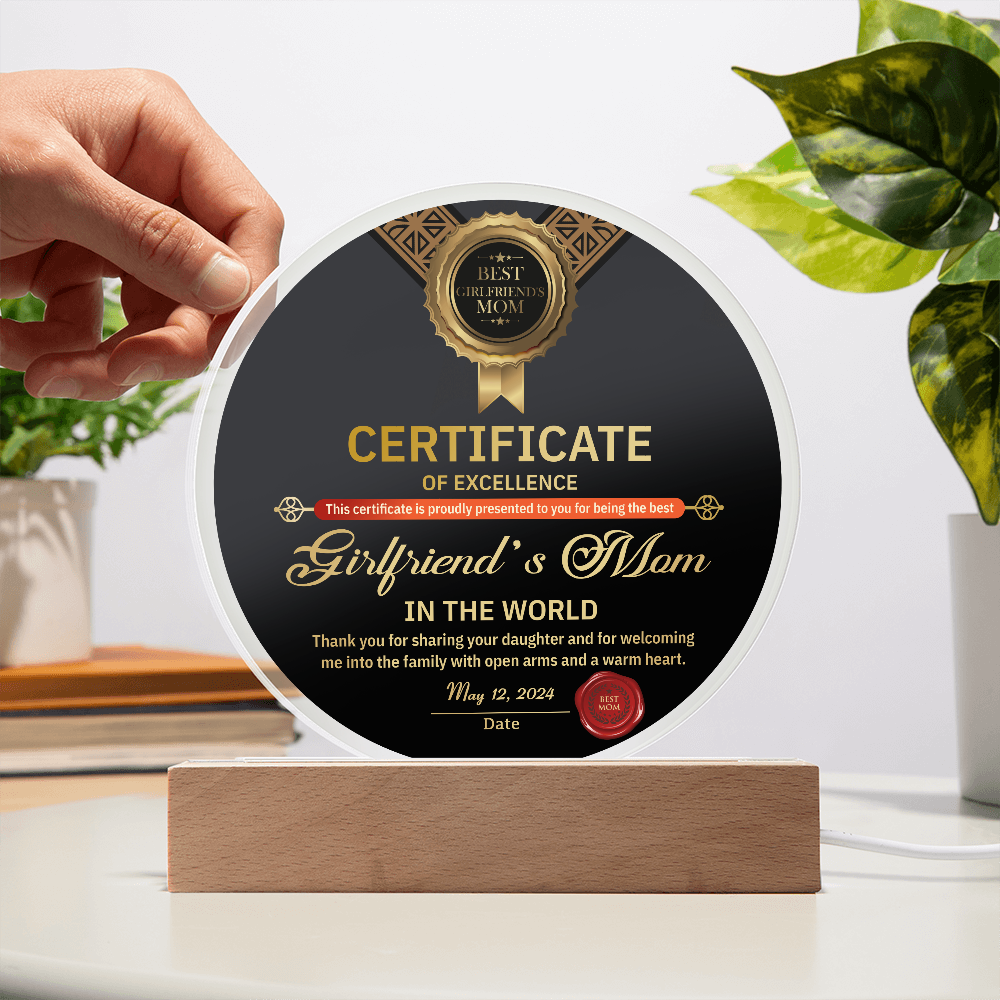 Girlfriend's Mom-Certificate Of Excellence-Circle Acrylic