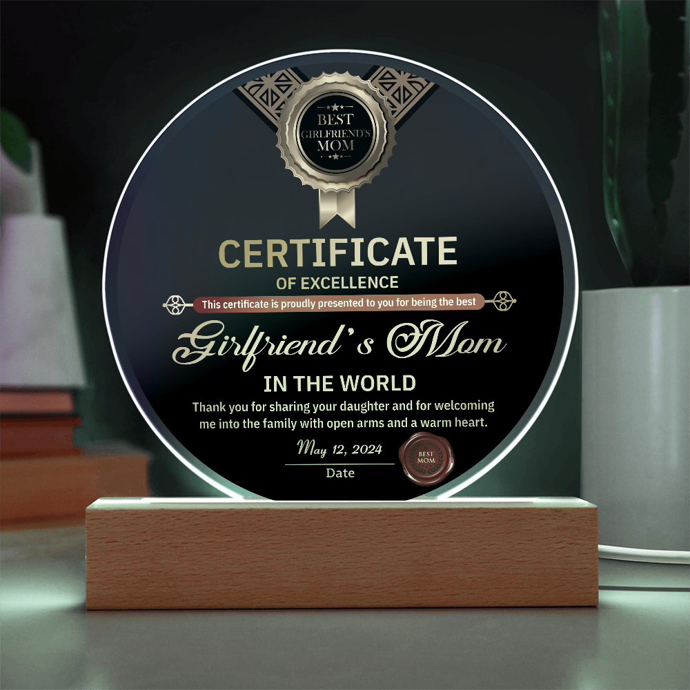 Girlfriend's Mom-Certificate Of Excellence-Circle Acrylic