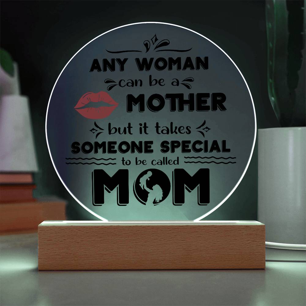Mom-Someone Special-Circle Acrylic