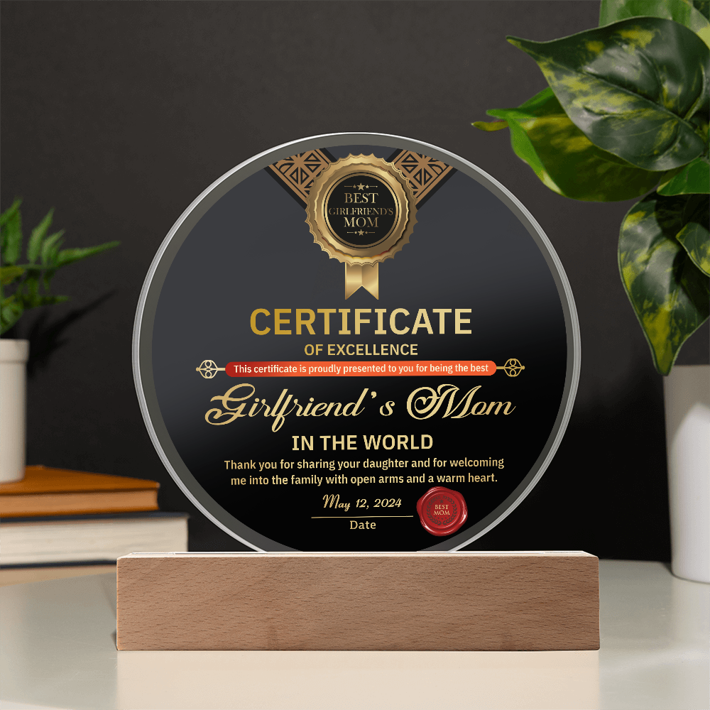 Girlfriend's Mom-Certificate Of Excellence-Circle Acrylic