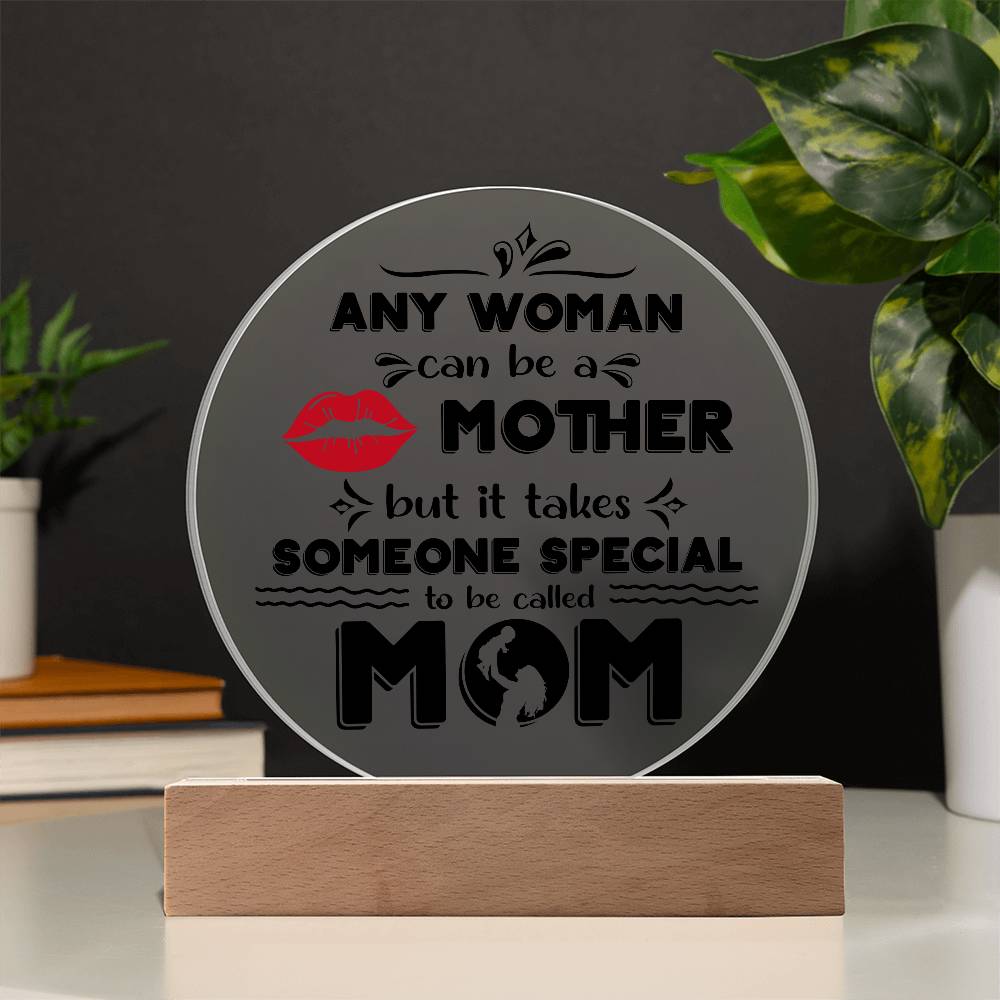 Mom-Someone Special-Circle Acrylic