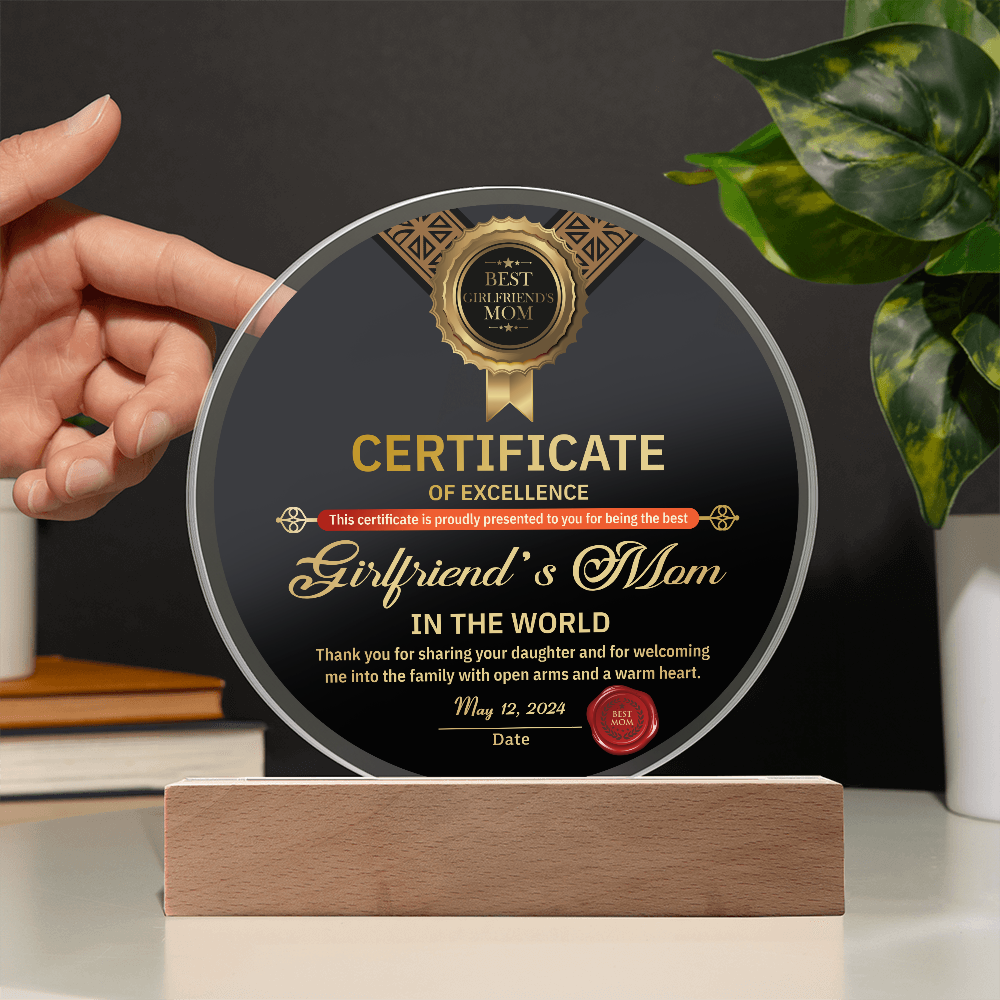 Girlfriend's Mom-Certificate Of Excellence-Circle Acrylic