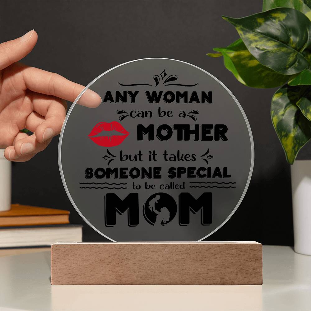 Mom-Someone Special-Circle Acrylic