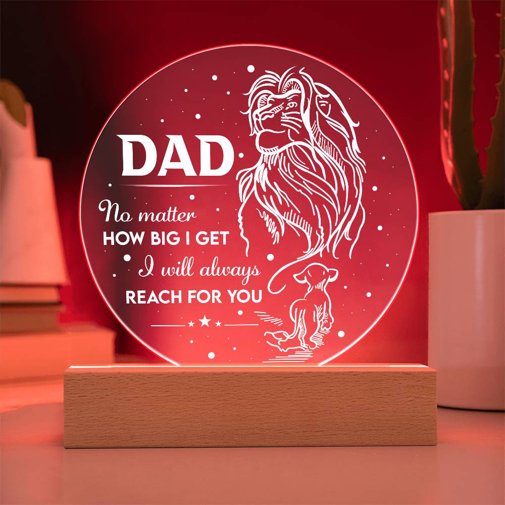 Dad-Reach For You-Circle Acrylic