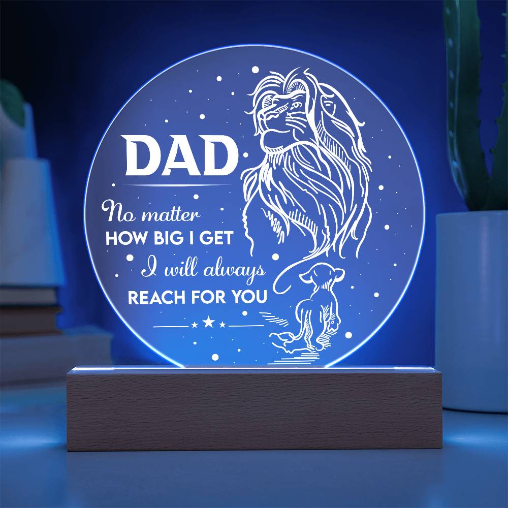 Dad-Reach For You-Circle Acrylic