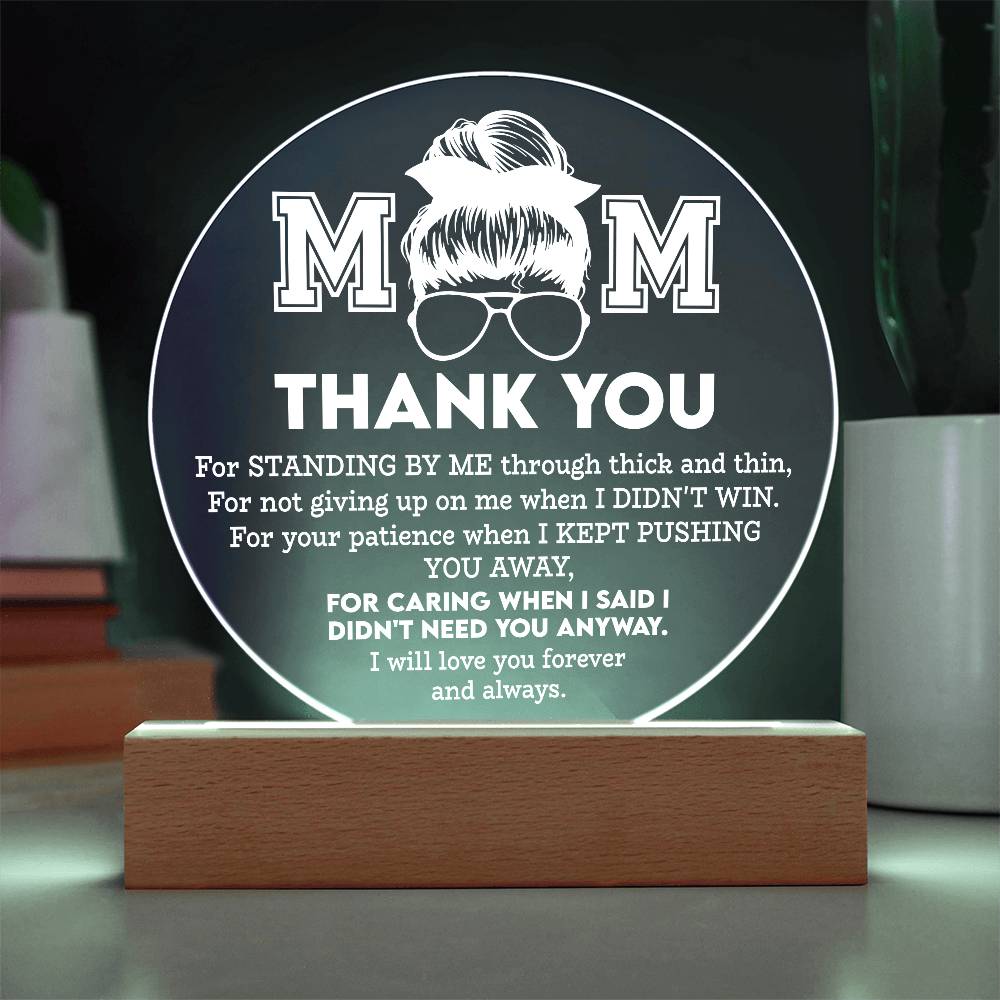 Mom-Standing By Me-Circle Acrylic