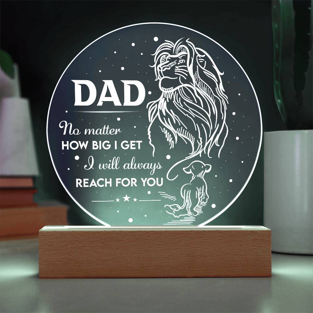 Dad-Reach For You-Circle Acrylic