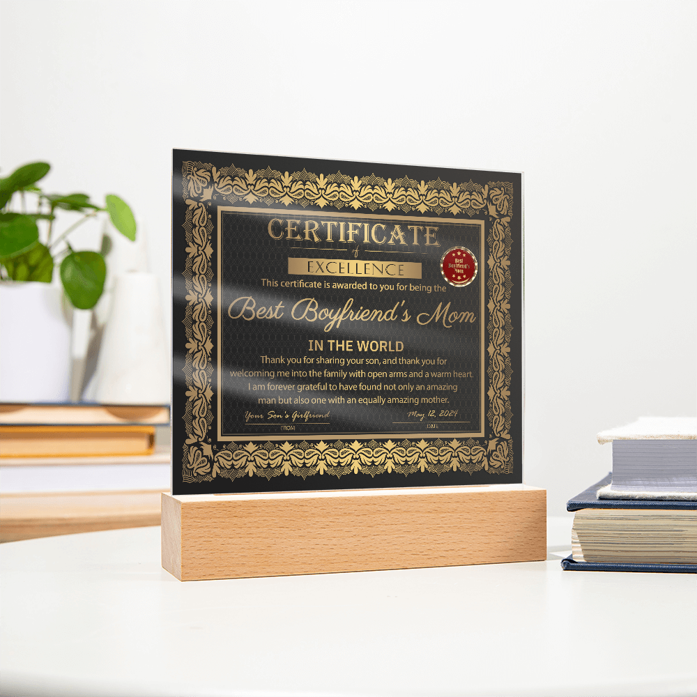 Boyfriend's Mom | Certificate of Excellence | Acrylic