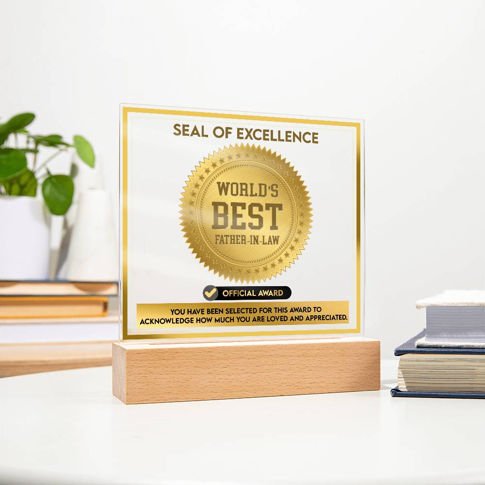 Father-In-Law-Seal Of Excellence-Acrylic