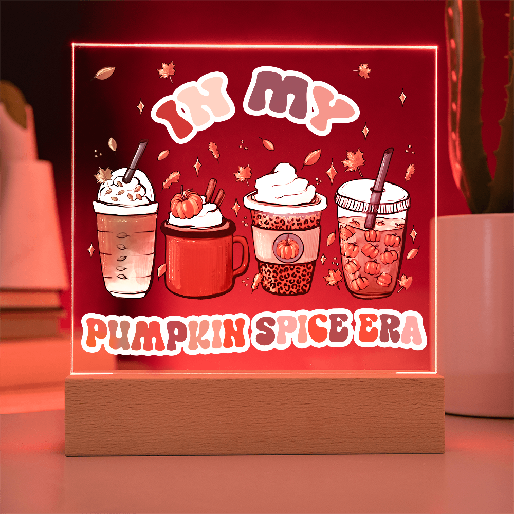 Pumpkin Spice Era-Acrylic