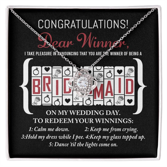 Bridesmaid-The Winner Of