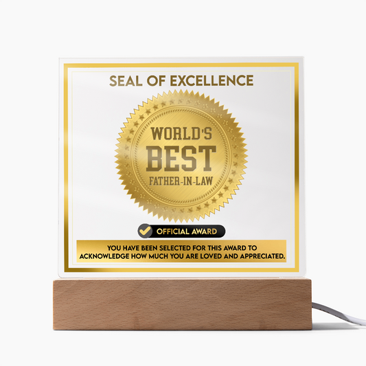 Father-In-Law-Seal Of Excellence-Acrylic