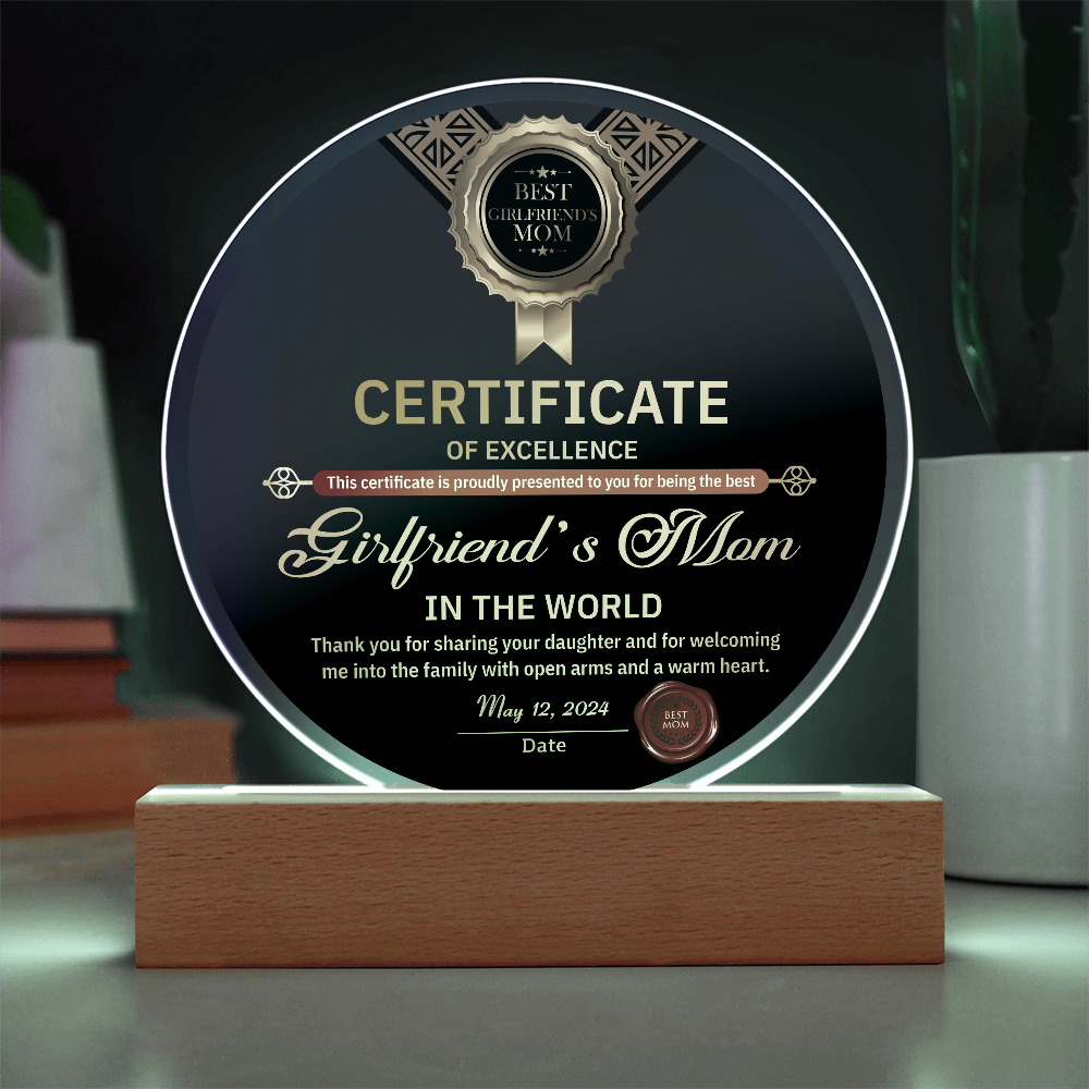 Girlfriend's Mom-Certificate Of Excellence-Circle Acrylic